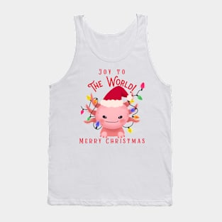 Joy to the World Merry Christmas Axolotl Tank Top